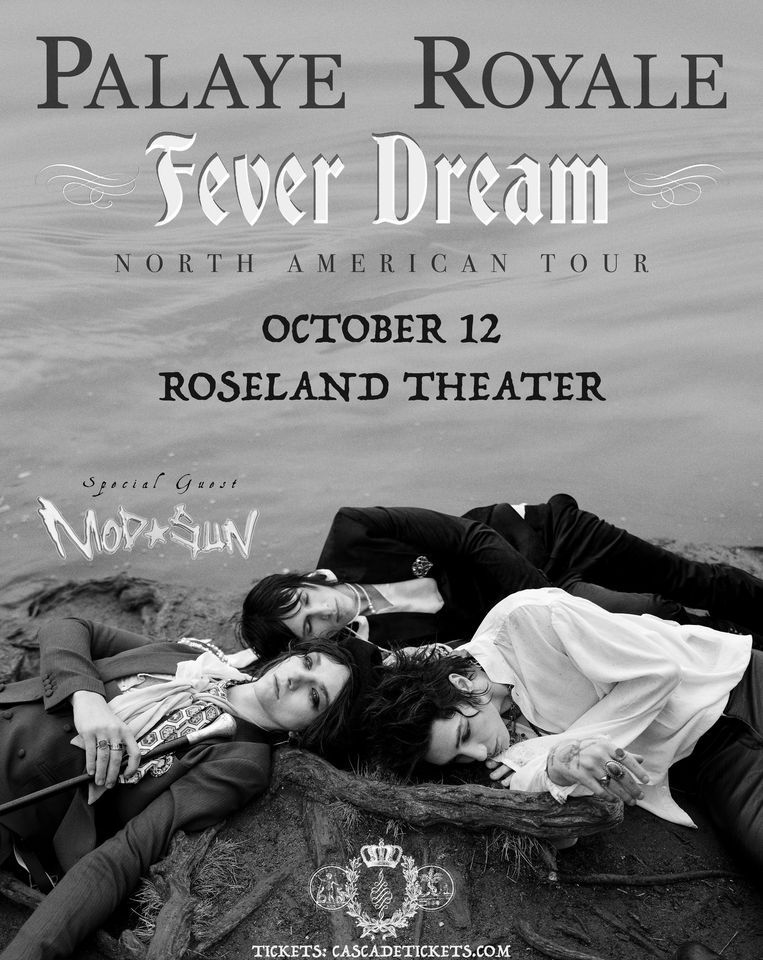 Palaye Royale Fever Dream World Tour - Roseland Theater - Portland, OR