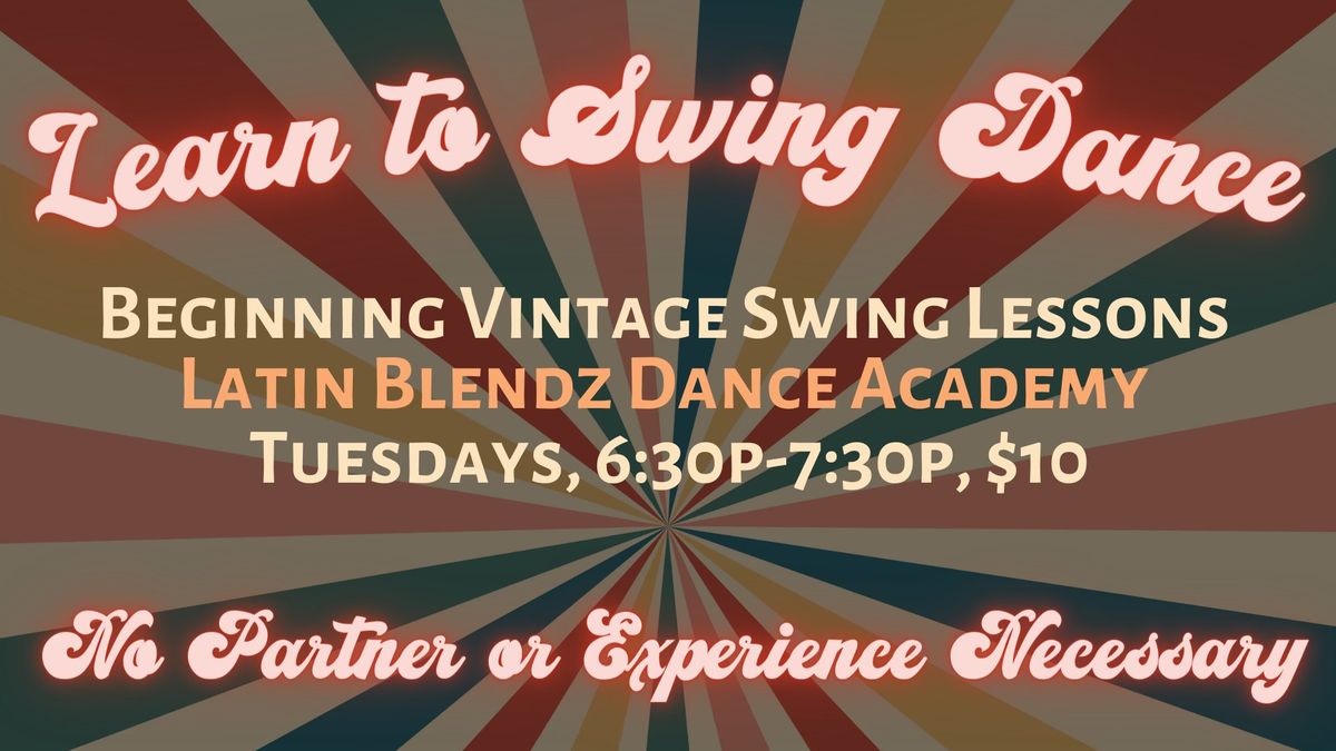 Beginning Vintage Swing Dance Lessons - No Partner or Experience Needed to Learn to Swing Dance!