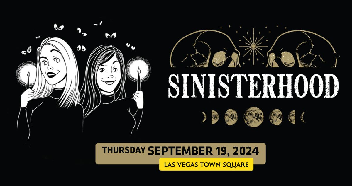 Sinisterhood (Town Square)