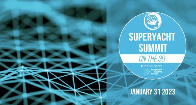 Superyacht Summit-on-the-Go at ISE 2023