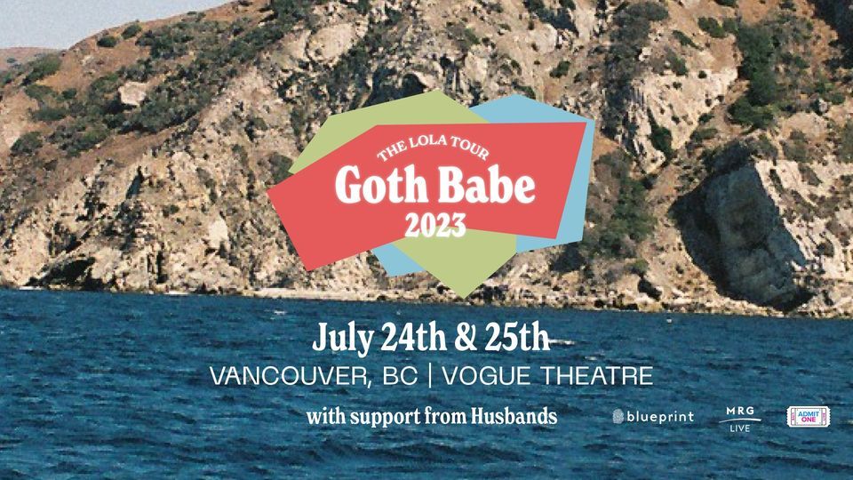 Goth Babe - The Lola Tour (Vancouver)