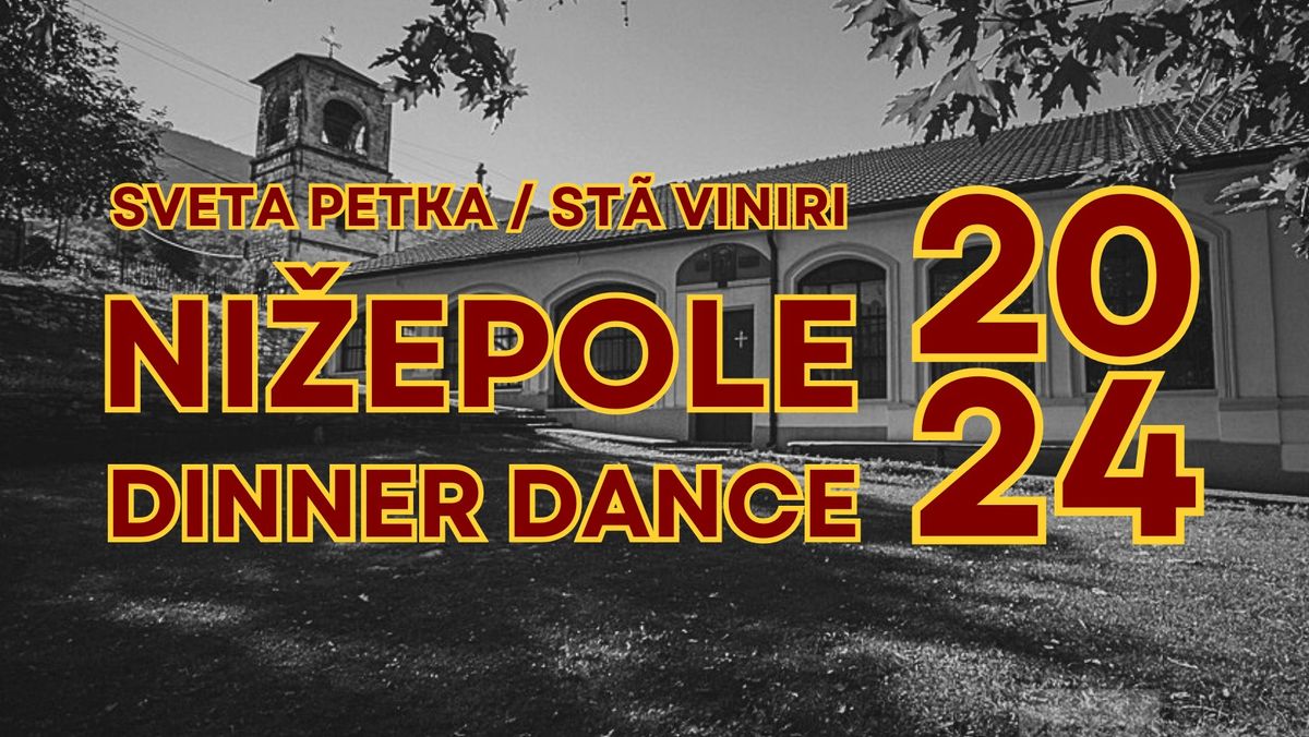 Sveta Petka \/ St\u00e3 Viniri - Ni\u017eepole Dinner Dance 2024