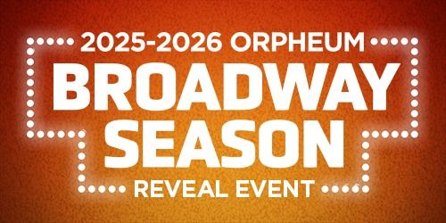 2025-2026 Broadway Season Announcement Event