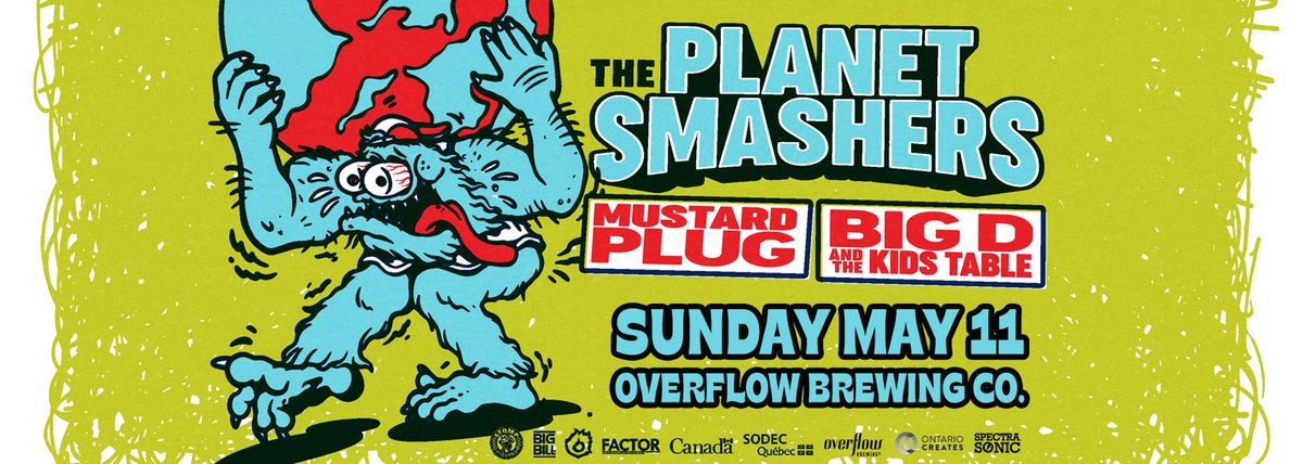 The Planet Smashers, Mustard Plug, Big D and the Kids Table - Ottawa