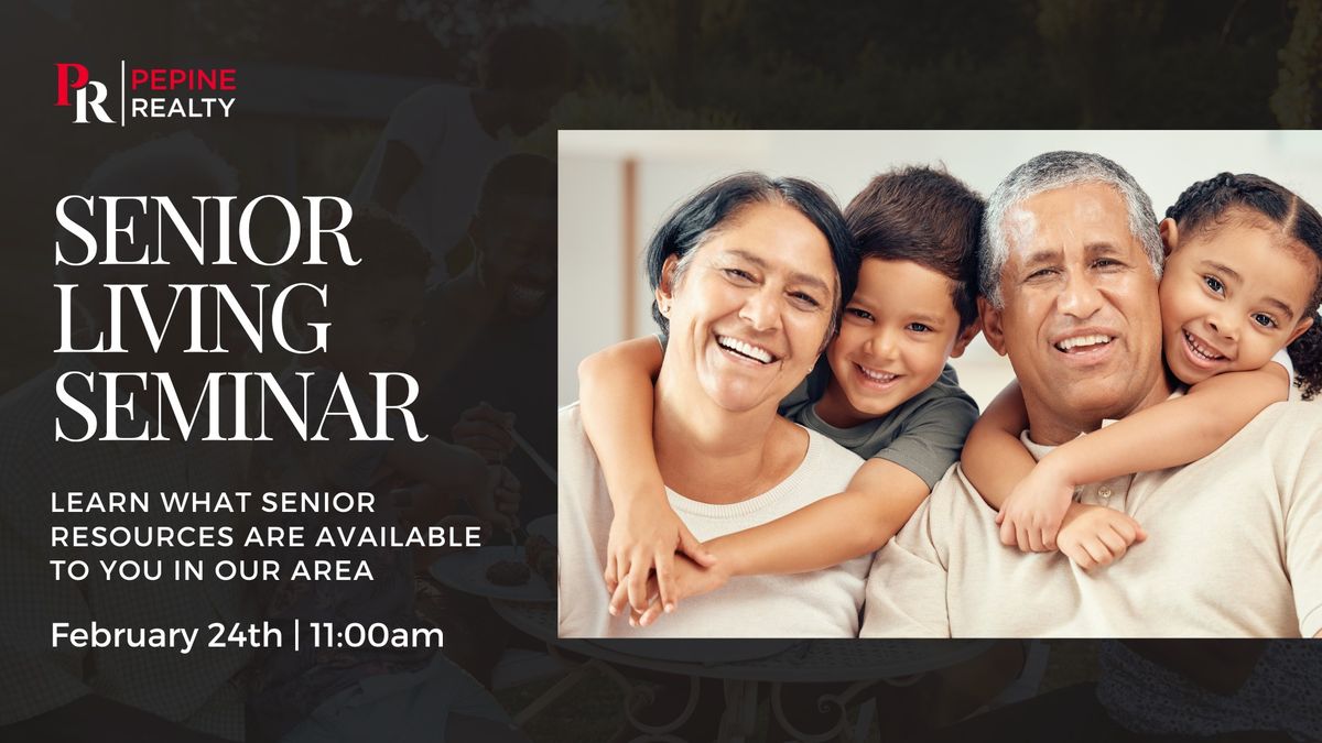 Free In-Person Senior Living Seminar