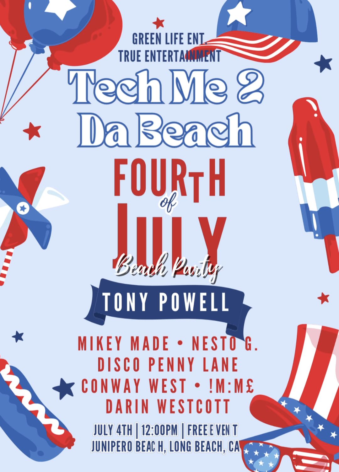 TECH ME 2 DA BEACH | INDEPEN-DANCE DAY | TONY POWELL & FRIENDS