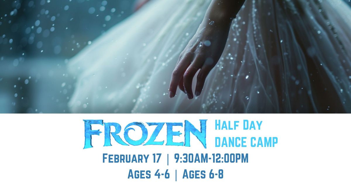 Frozen Half Day Dance Camp