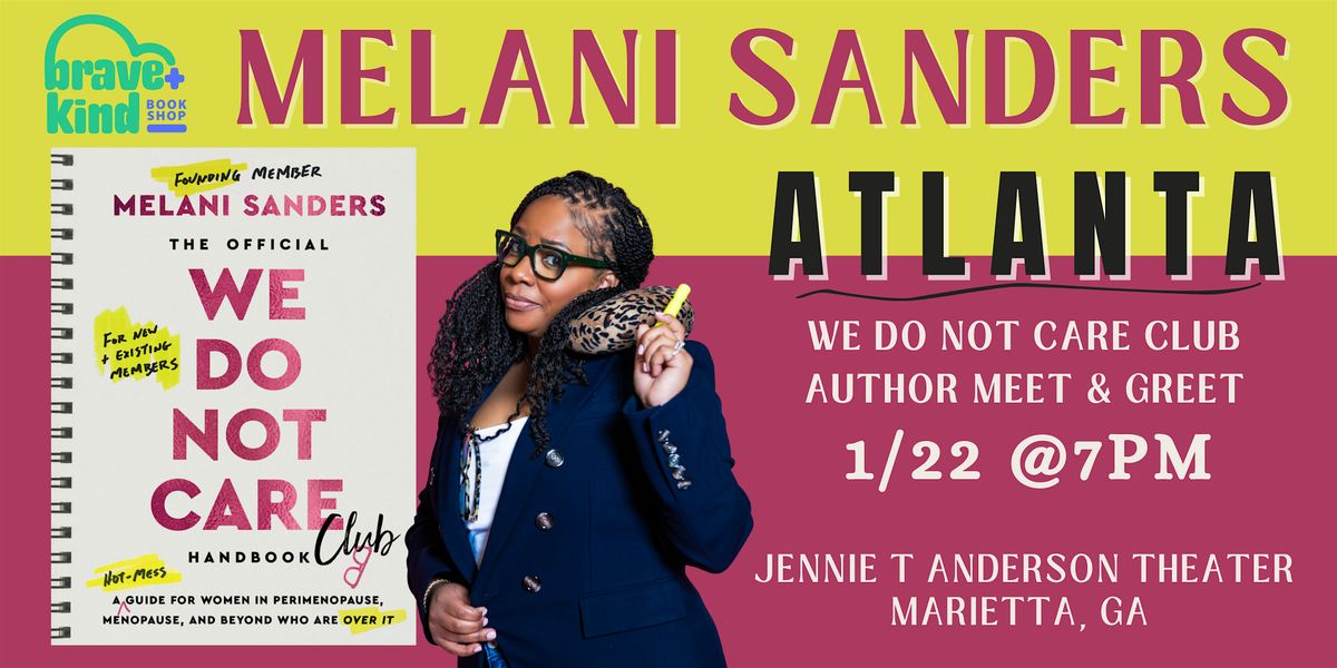 WE DO NOT CARE CLUB with Melani Sanders Book Event