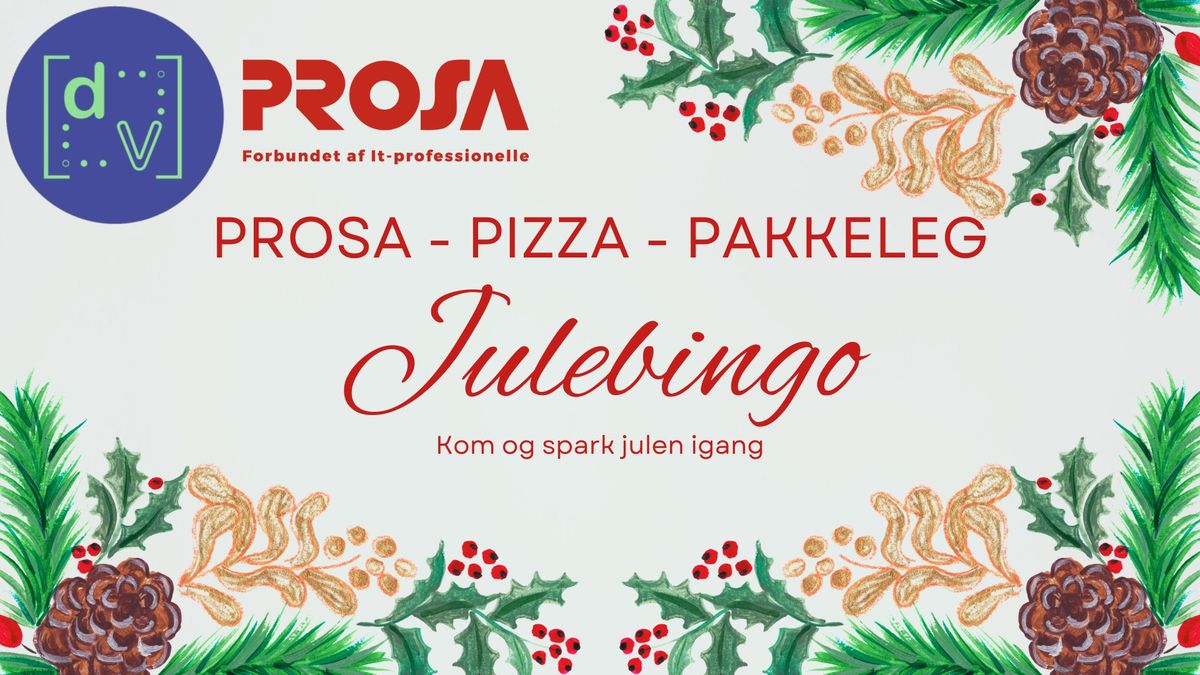 PROSA - PIZZA - PAKKELEG | Datavenskabs Julebingo