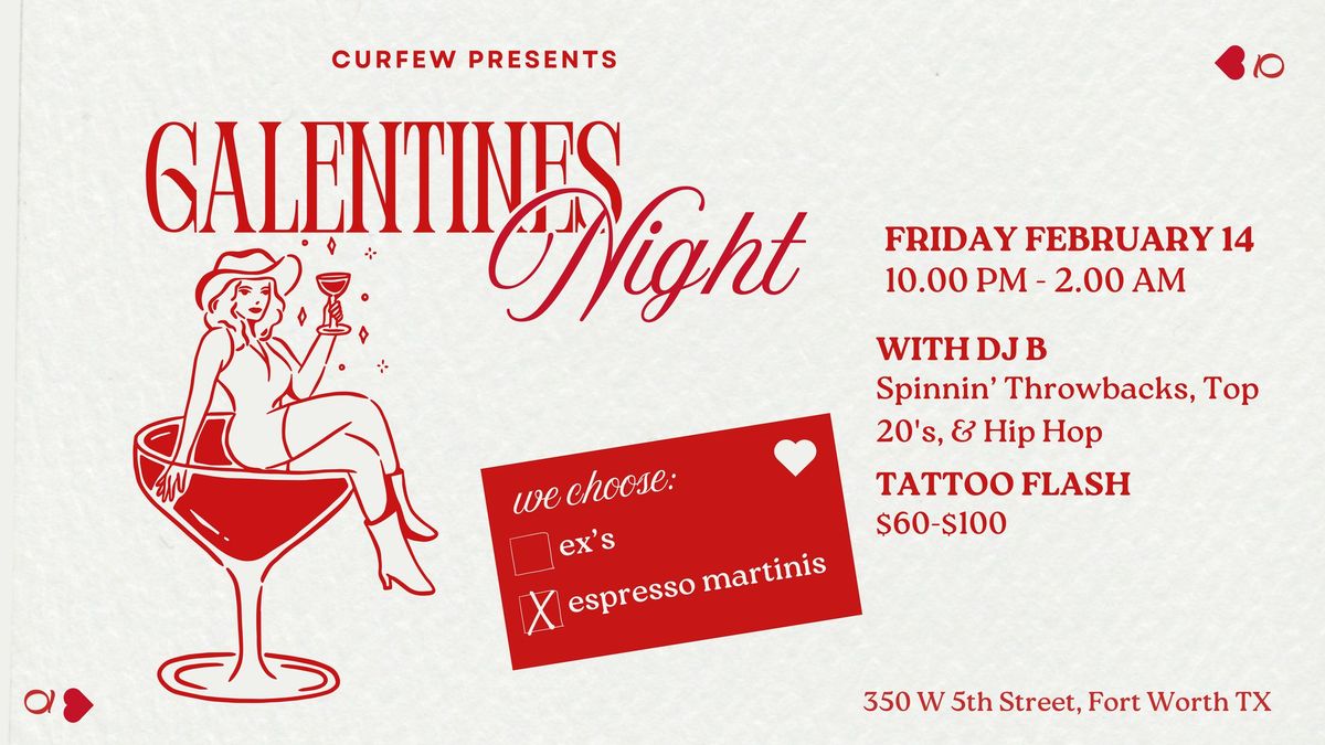 Curfew's *First Ever* Galentines Night