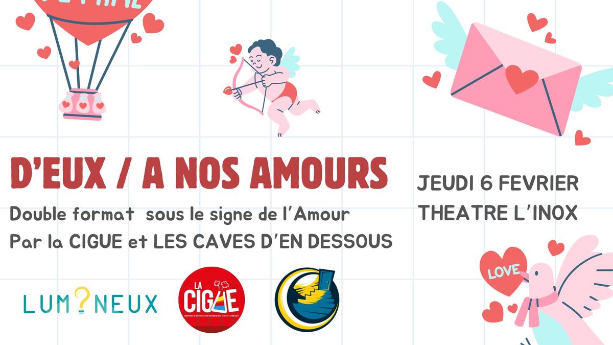 D'eux \/ A nos amours : double spectacle improvis\u00e9 sur l'amour 