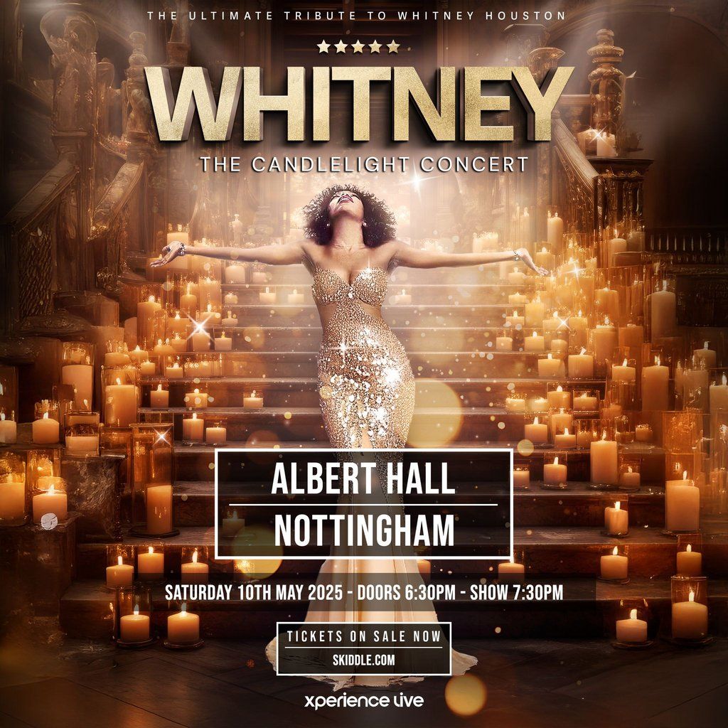 Whitney - The Candlelight Concert - Nottingham