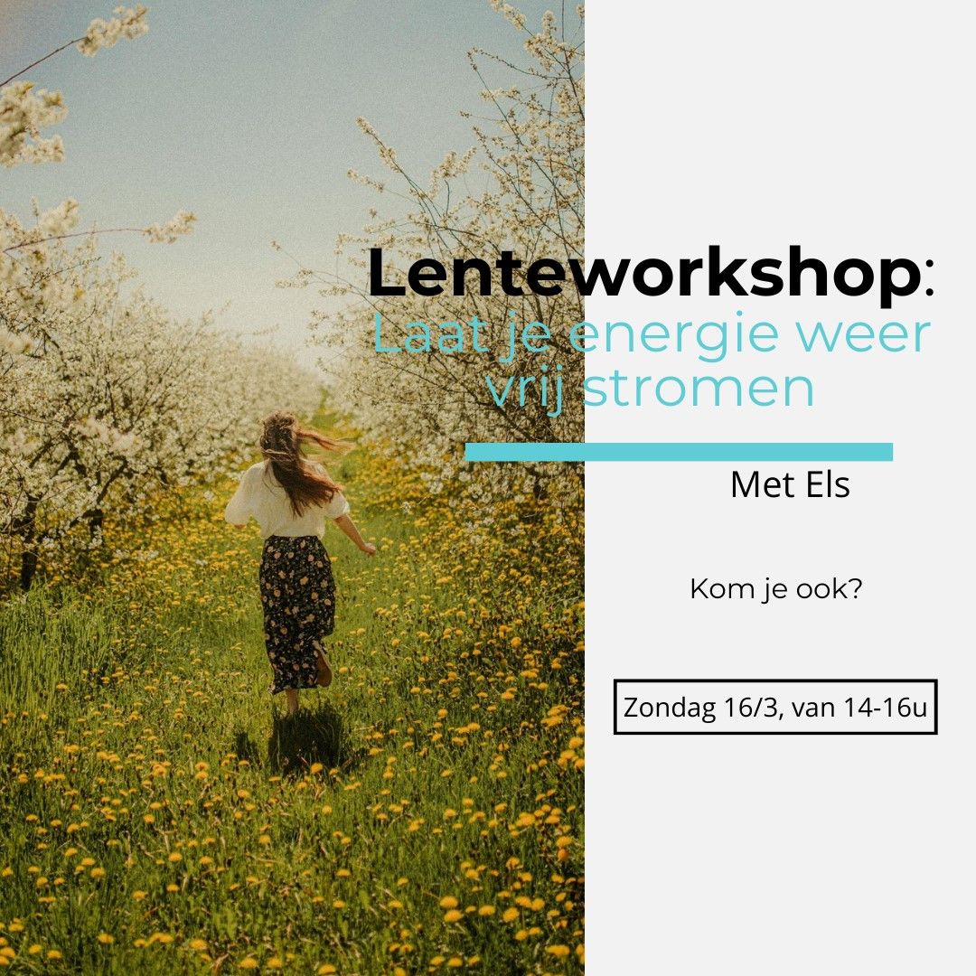 Lenteworkshop: Laat je energie weer vrij stromen