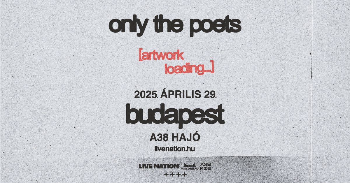 Only The Poets | Budapest 2025