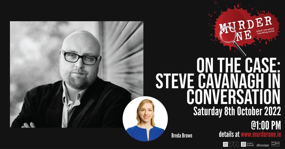 On the Case: Steve Cavanagh in conversation with Breda Brown