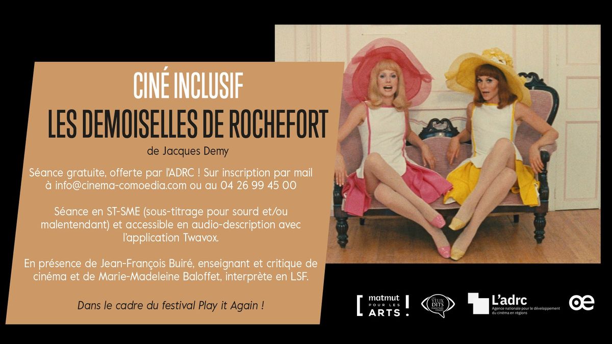 Cin\u00e9 Inclusif : Les Demoiselles de Rochefort