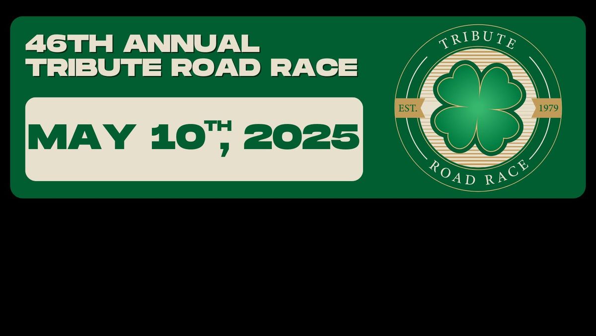 46th Annual Tribute Road Race