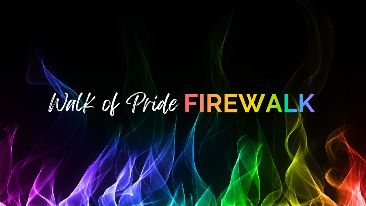 Walk of PRIDE Firewalk