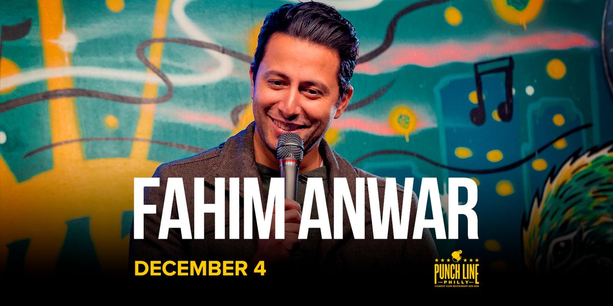 Fahim Anwar at Punch Line Philadelphia