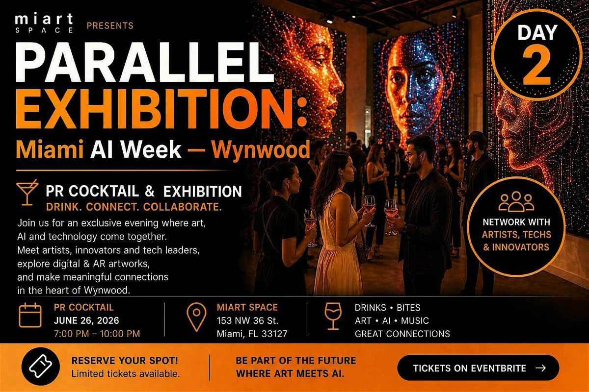 MIAMI AI ARTS WEEK PARALLEL EXHIBITION in Wynwood - P.R. Night DAY 2