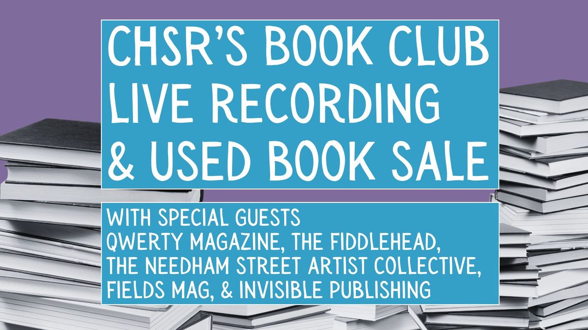 CHSR FM's Book Club - Live Recording & Book Sale