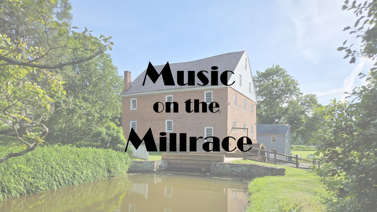 Music on the Millrace