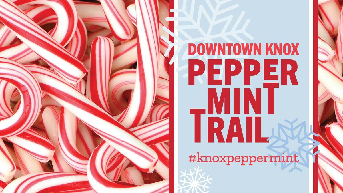 The Peppermint Trail | Downtown Knoxville