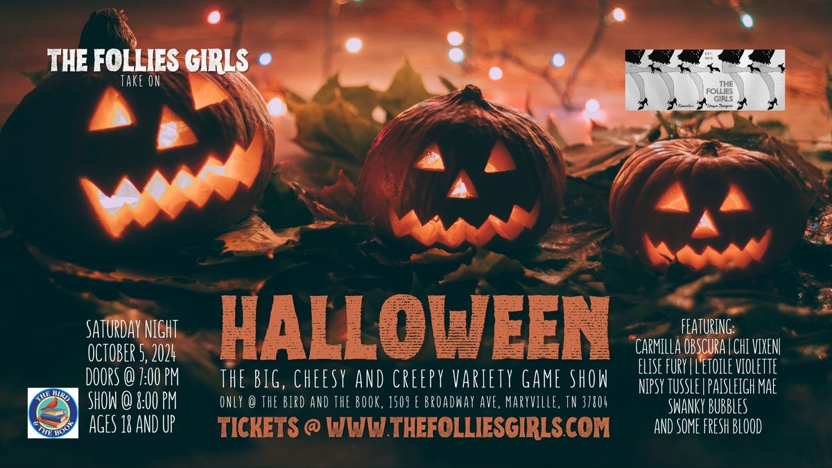 The Follies Girls Big Cheesy Variety Game Show takes on HALLOWEEN