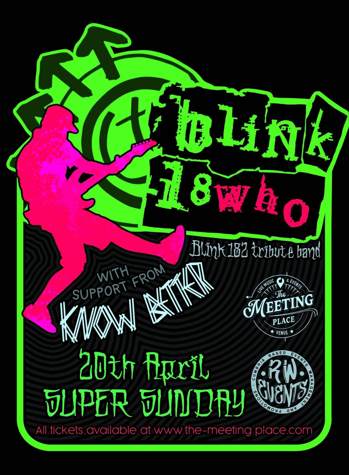 Blink-182 Tribute - Blink 18who + Know Better 20\/04\/2025 SUPER SUNDAY