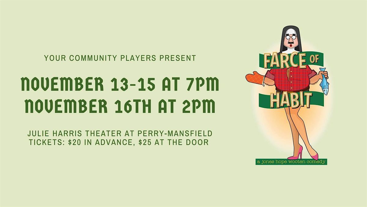 The Yampa Valley Players present: "Farce of Habit" Friday Performance