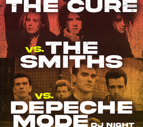 THE CURE vs THE SMITHS vs DEPECHE MODE DJ Night