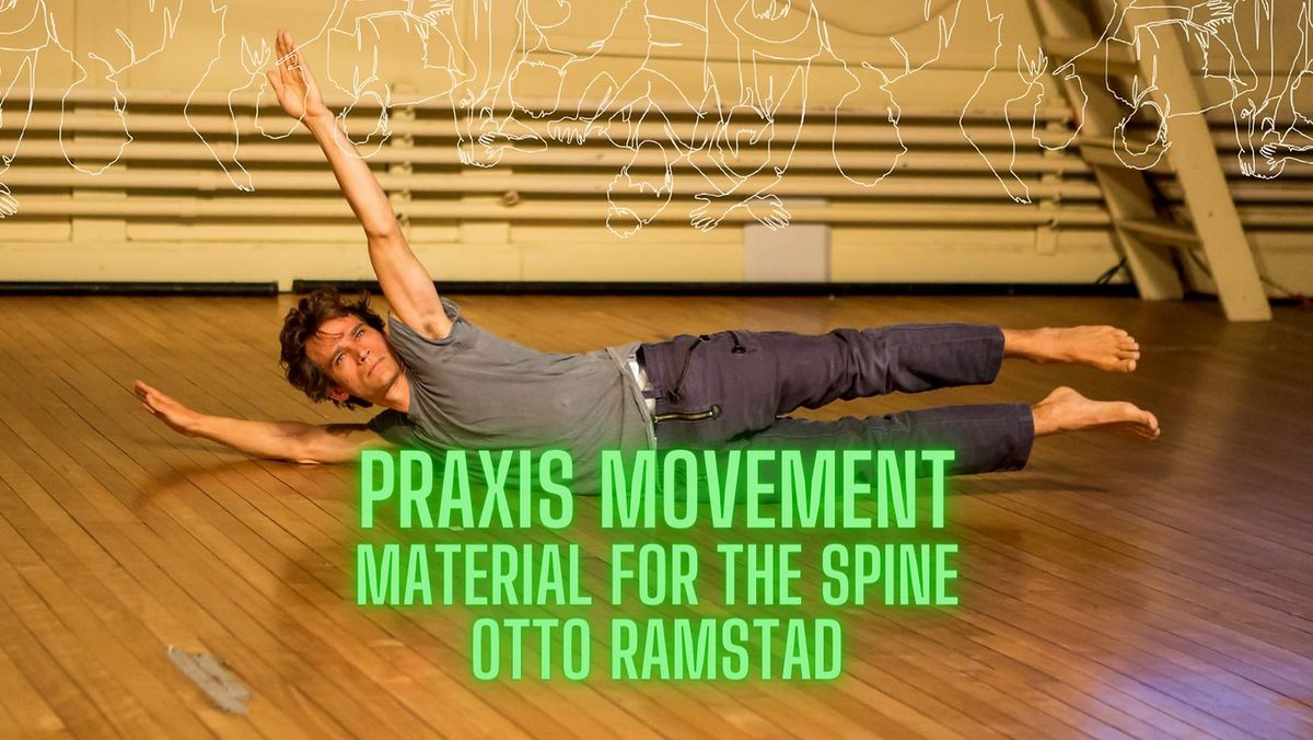 PRAXIS Movement with Otto Ramstad