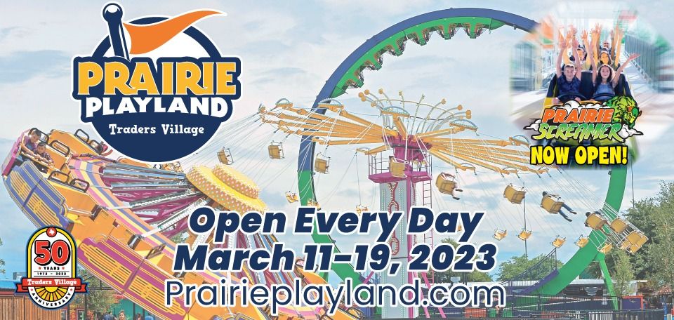 Prairie Playland Open Spring Break 2023!, Traders Village, Grand ...