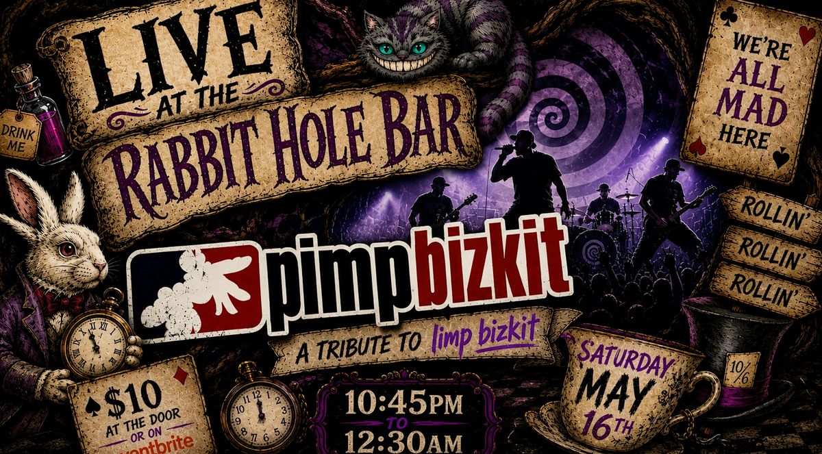Pimp Rabbit Pimp Bizkit Live @ The Rabbit Hole Bar, 22105 Roscoe Boulevard, Canoga ...