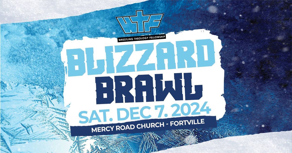 Wrestling Theology presents Blizzard Brawl 2024!