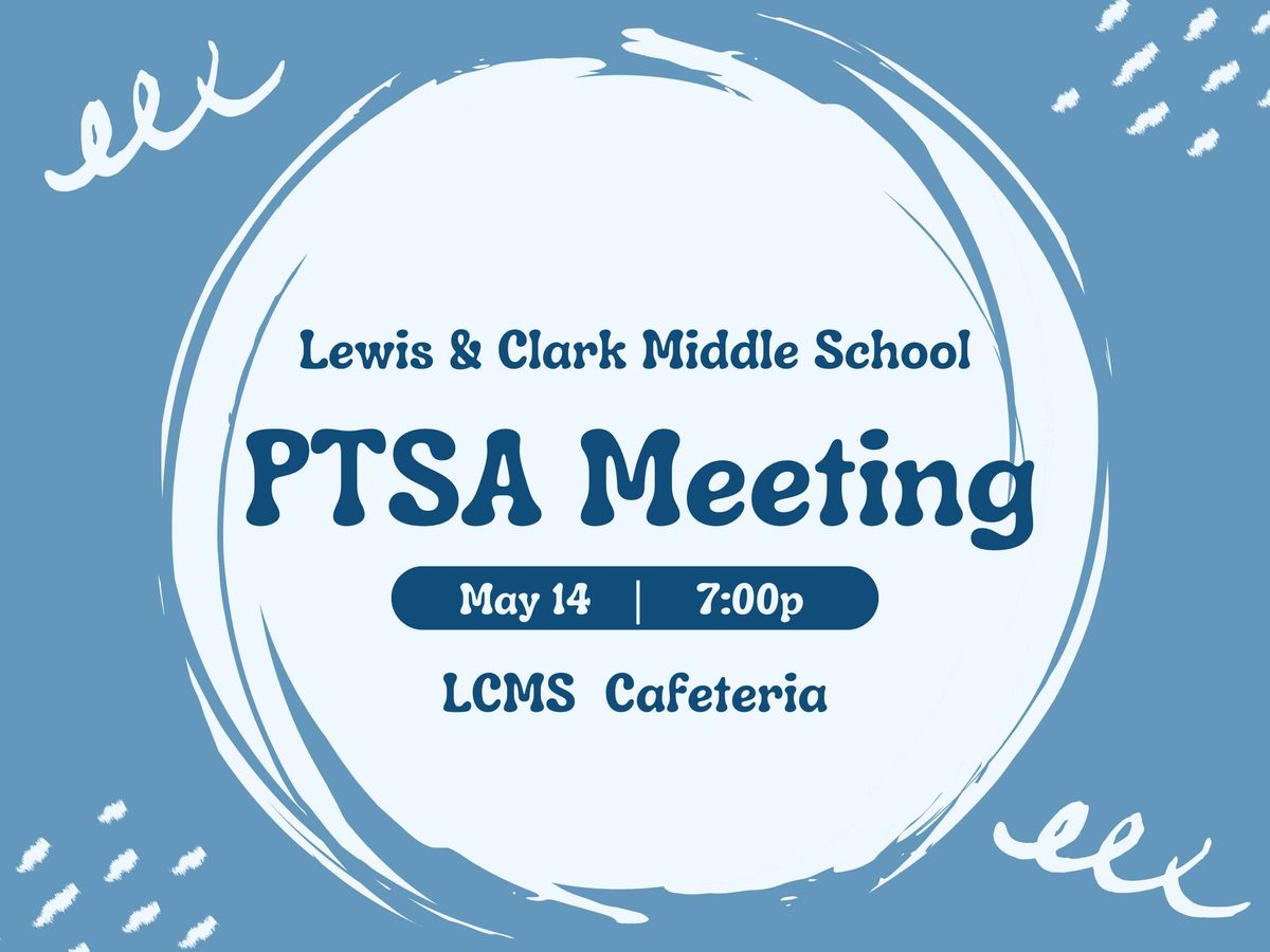 LCMS PTSA Meeting