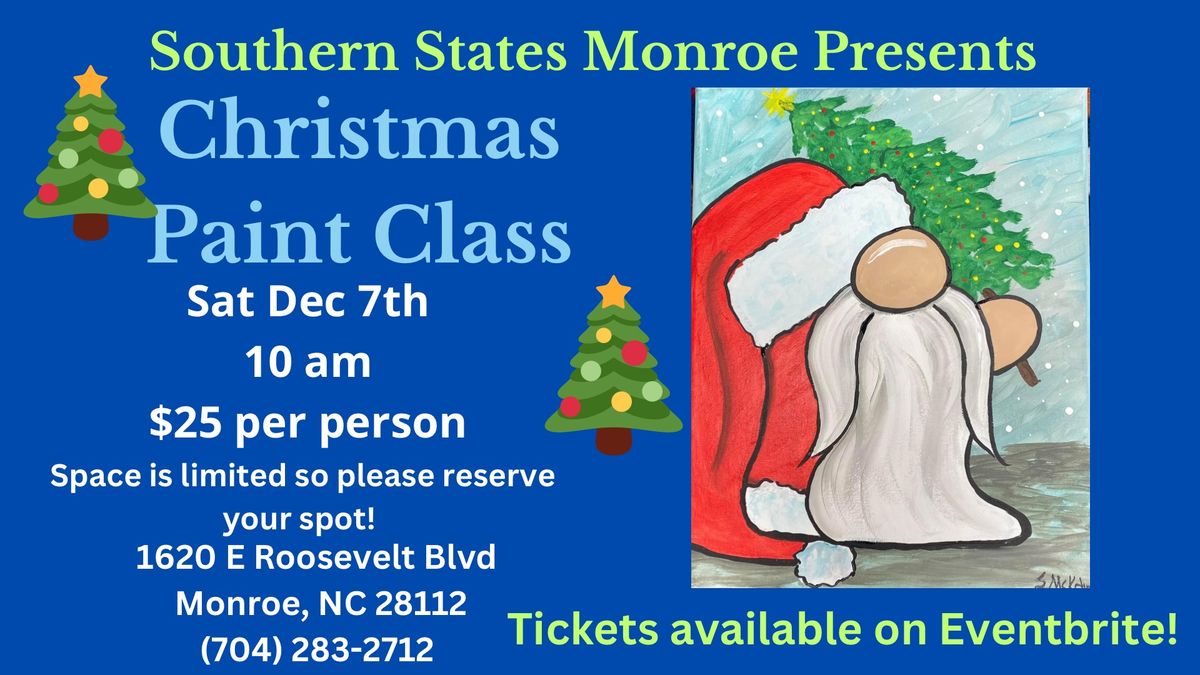 Christmas Paint Class at Southern States Monroe