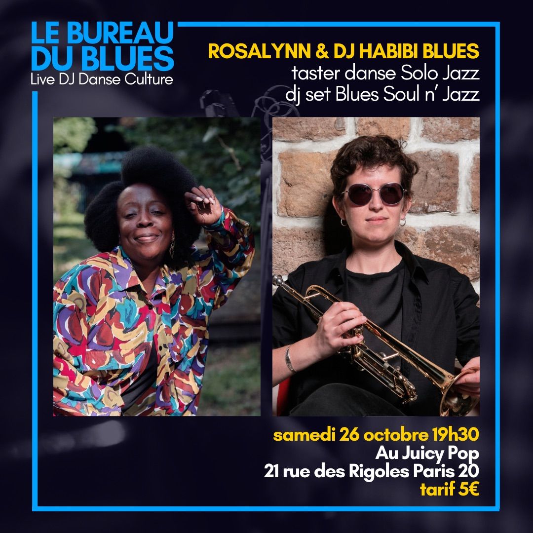 Le Bureau du Blues Rosalynn & DJ Habibi Blues