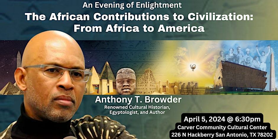 The African Contributions to Civilization: From Africa to America