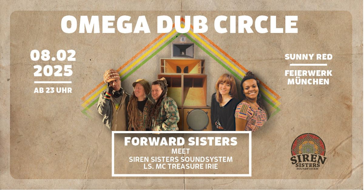 Omega Dub Circle feat. Forward Sisters (Berlin)