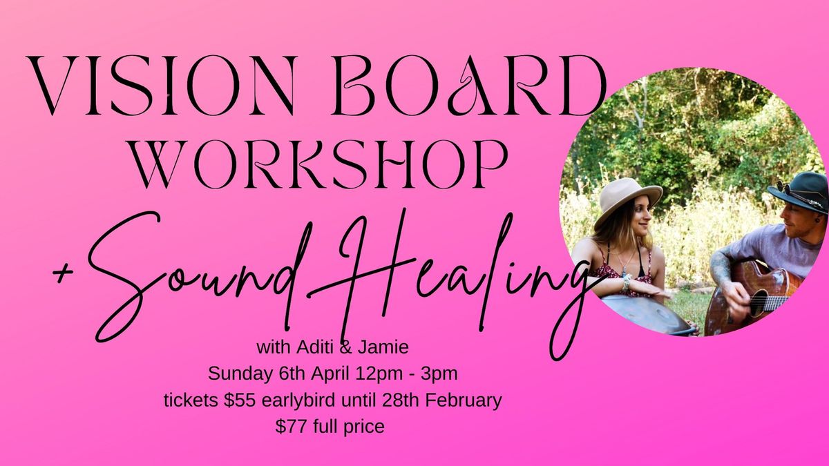 Vision Board and Sound Healing