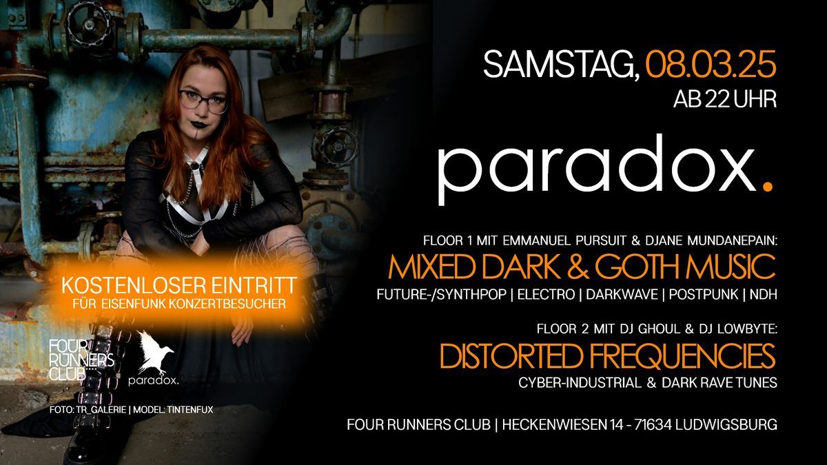 paradox Ludwigsburg - Die Schwarze Nacht auf 2 Floors: All Styles of Gothic + Cyber-Industrial 