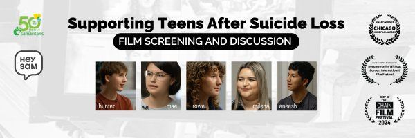 Supporting Teens After Suicide Loss: Film Screening and Discussion