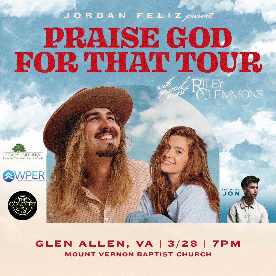 The "PRAISE GOD FOR THAT" Tour with Jordan Feliz, Riley Clemmons, and Jon