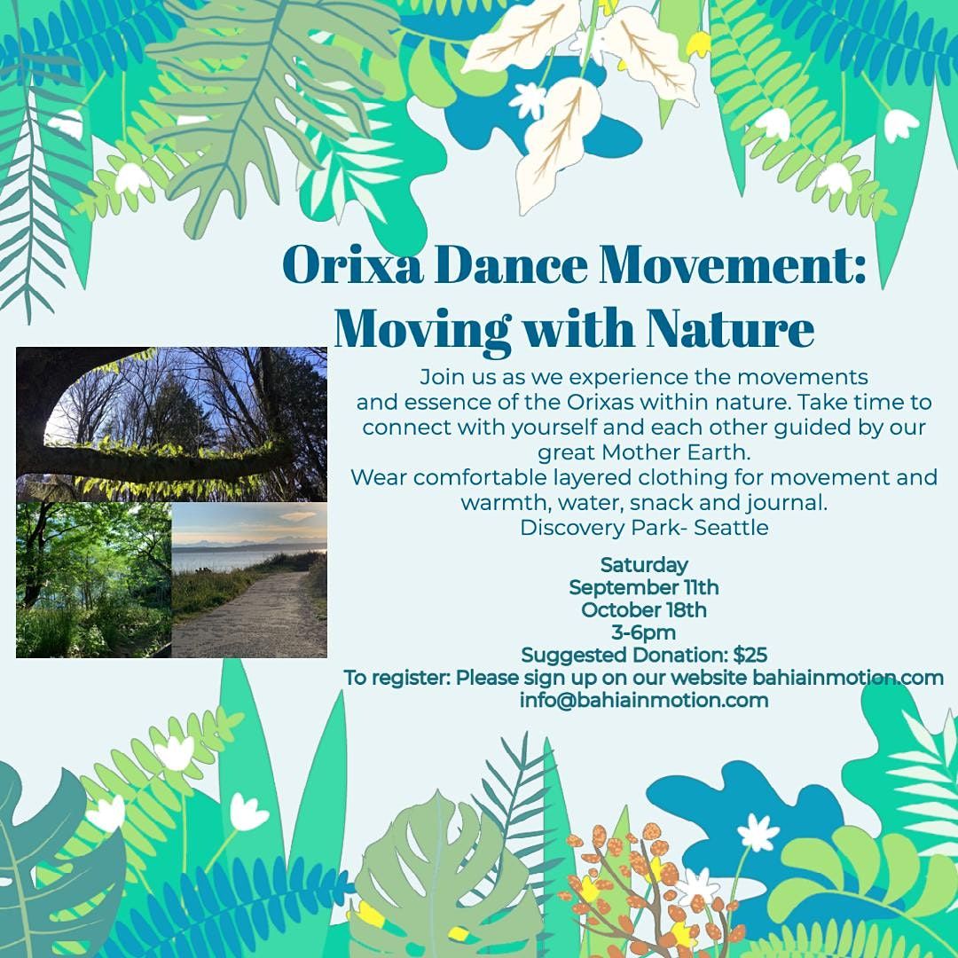Orixa Dance Movement: Moving with Nature