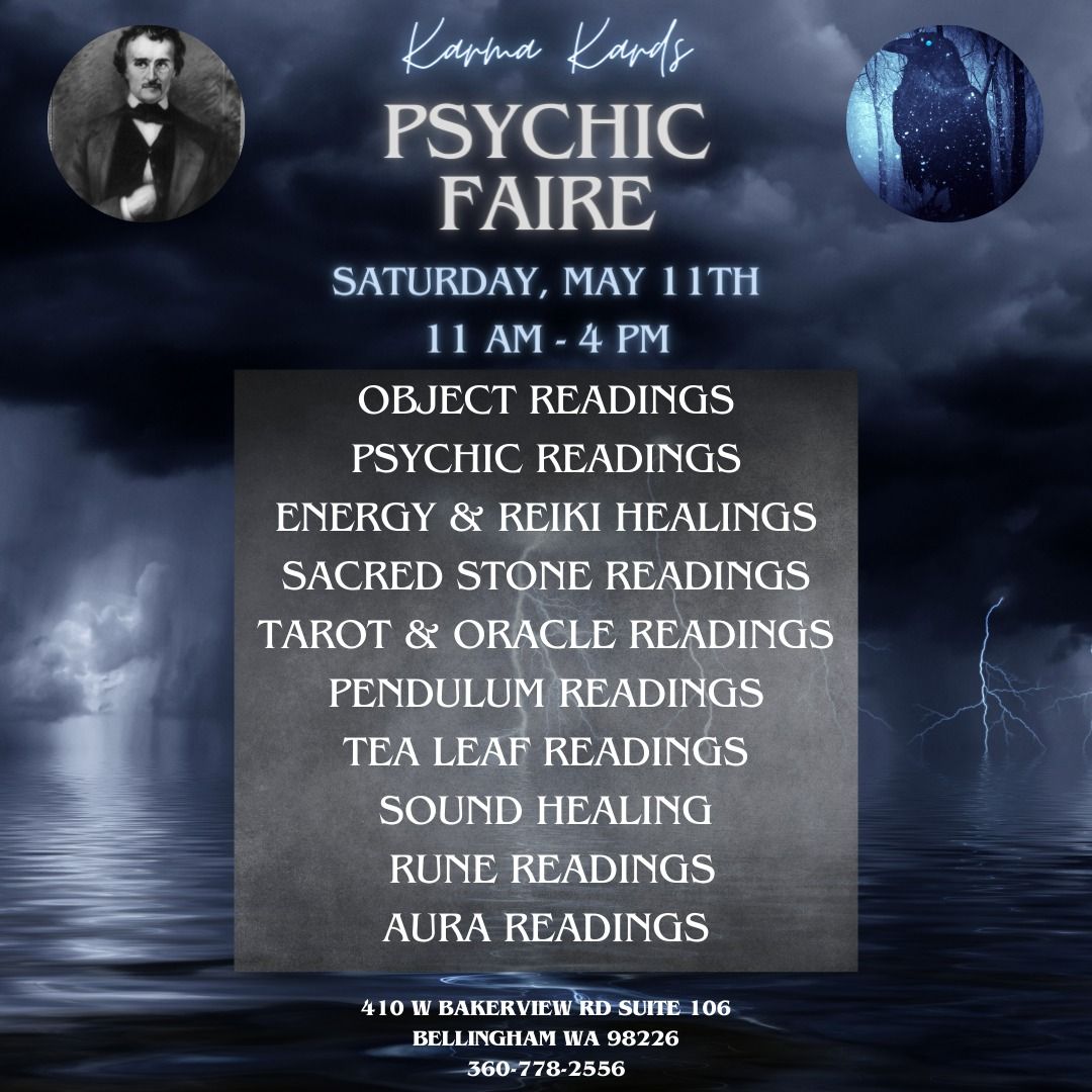 Karma Kards Psychic Faire 05\/11\/24 11am 4pm @ 410 W. Bakerview Rd Ste 106 Bellingham WA 98226