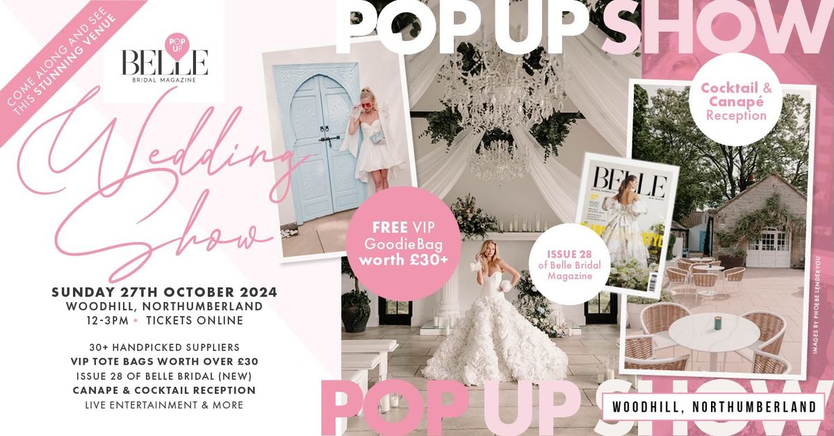 The Belle Bridal POP UP Wedding Show at Woodhill