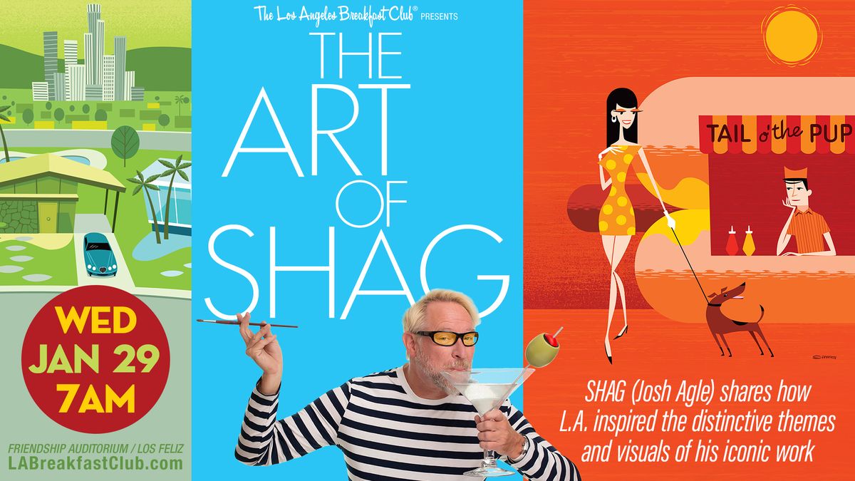 Aspirational LA | The Art of Shag