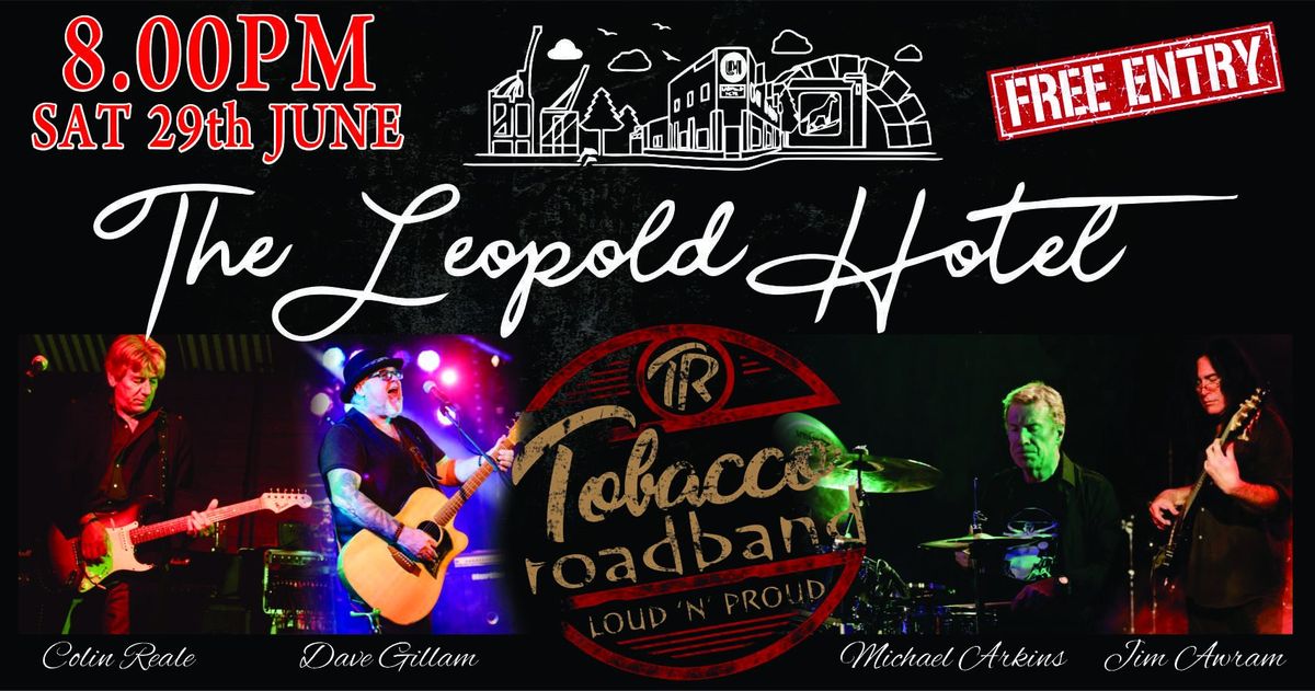 TOBACCO ROAD @ The Leopold Hotel