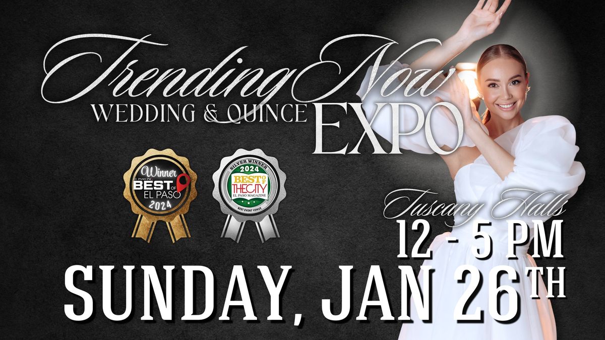 Trending Now Wedding and Quince Expo by Tuscany Halls